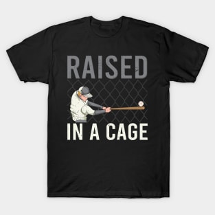 Raised In a Cage Baseball T-Shirt